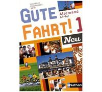 Allemand A1-A2 Gute Fahrt! 1 Neu