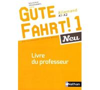 Gute Fahrt 1 Neu Livre du Professeur 2016