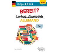 Allemand. Bereit ? Cahier d'activités pour le collège. A1-A2 [cycle 4 (5e-4e-3e) et 6e bilangue Cahier de l'élève - Virginie Lecorchey - Ellipses - broché - Scolaire / Universitaire