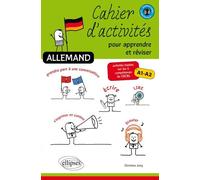 Allemand : Cahier D'activités Pour Apprendre Et Réviser - Activités Basées Sur Les 5 Compétences Du Cecrl A1-A2