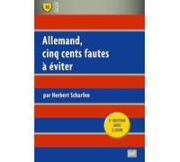 Allemand, cinq cents fautes à éviter - Herbert Scharfen - Puf - broché - Scolaire / Universitaire
