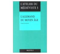 Allemand du moyen-age t3 - Claude Lecouteux - Brepols - broché - Etude