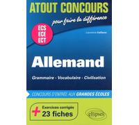 Allemand ECS ECE ECT: Grammaire, vocabulaire, civilisation