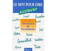 Allemand - Exercices de vocabulaire ( Le Mot pour dire)