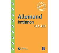 Allemand Initiation CE1 - CE2 (+ ressources numériques)