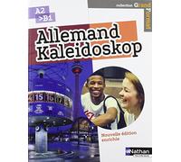 Allemand - Kaleidoskop - A2 > B1 - (Grand format) Elève - 2018 Christina Jung (Auteur), Amélia Lismonde (Auteur), Françoise Rittelmeyer (Auteur), AMELIE SALTEL (Auteur), Virginie Vogel (Auteur), Wolf