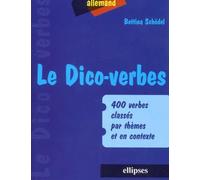 Allemand, le Dico-verbes : 400 verbes classés par thèmes et en contexte