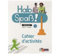 Allemand Palier 1 - 2e Année A1-A2 Hab Spass ! - Cahier D'activités
