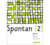 Allemand Palier 1 - 2e Année A2 Spontan (2) : Cahier d'activités de Carle. Birgit (2009) Broché