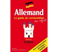Allemand - Le Guide De Conversation Des Enfants