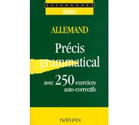 Allemand: Précis grammatical : avec 250 exercices auto-correctifs