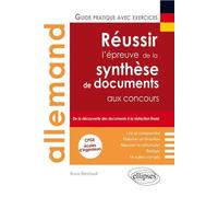Allemand. Réussir l'épreuve de la synthèse de documents aux concours. (CPGE, écoles d'ingénieurs…) - Bruno Berchoud - Ellipses - broché - Méthode de langue