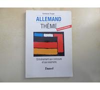 Allemand, thème : méthode, sujets corrigés et rappels de grammaire ; LV1, LV2