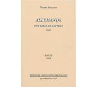 Allemands Une série de lettres - Walter Benjamin - Encyclopedie Des Nuisances Eds - broché - Essai