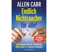 Allen Carr Anni Endlich Nichtraucher für alle: Der einfache Weg mit Zig (Poche)