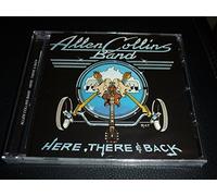 ALLEN COLLINS BAND - CD.ALLEN COLLINS BAND. HERE THERE&BACK.83.EX LYNYRD+ROSSINGTON COLLINS BAND NEUF by ALLEN COLLINS BAND