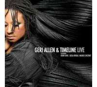 Allen, Geri - Geri Allen & Timeline. [Import]