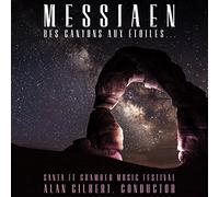 ALLEN GILBERT - Messiaen: des Canyons Aux Etoiles