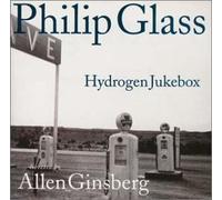 Allen Ginsberg - Philip Grass - Hydorogen Jukebox