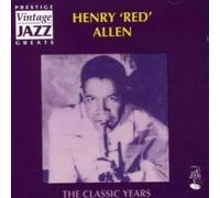 Allen, Henry "Red" - The Classic Years [Import]