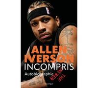Allen Iverson, Incompris Allen Iverson (Auteur)