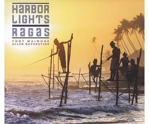 Allen Ravenstine;Tony Maimone - Harbor Lights Ragas