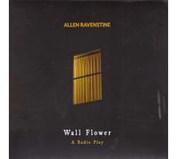 Allen Ravenstine – Wall Flower – a Radio Play – CD – Broken Silence