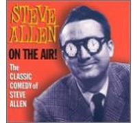 Allen, Steve - Steve Allen on The Air