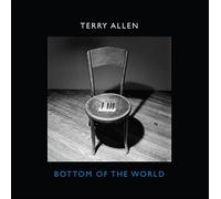Allen, Terry - Bottom of the World