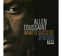 Allen Toussaint – What Is Success – The Scepter And Bell Recordings – CD – Import