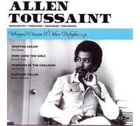 Allen Toussaint – Whipped Cream & Other Delights – Vinyle 7" Neuf – Charly