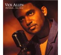 Allen, Vick - Old School...New Flava