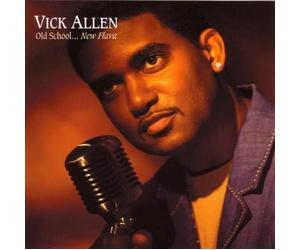 Allen, Vick - Old School...New Flava