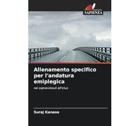 Allenamento specifico per l'andatura emiplegica