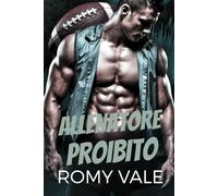 Allenatore proibito: Una storia d'amore dark sullo sport universitario