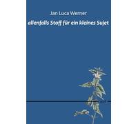 allenfalls Stoff für ein kleines Sujet: Gedichte