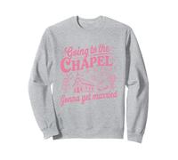 Aller à la Chapelle, Je Vais me marier Bachelorette Matching Sweatshirt