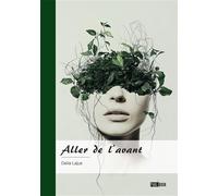 Aller de l'avant - Delia Lajus - Publibook - broché - Poésie