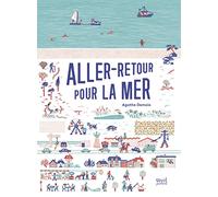 Aller-retour pour la mer !