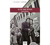 Aller sans retour - Thierry Verron - La Fontaine De Siloe - broché - Roman