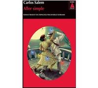 Aller simple Carlos Salem (Auteur), Danielle Schramm (Traduction)
