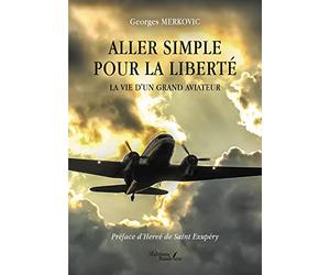 Aller simple pour la liberté