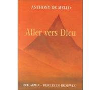Aller vers Dieu