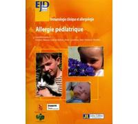Allergie pédiatrique Immunologie clinique et allergologie - Frédéric Berard - John Libbey Eurotext - broché - Scolaire / Universitaire
