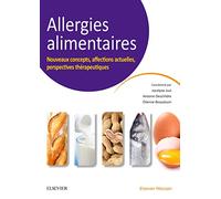 Allergies alimentaires: Nouveaux concepts, affections actuelles, perspectives thérapeutiques