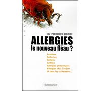 Allergies. Le nouveau fléau ?