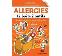 Allergies - La boîte à outils - Stratégies pour gérer les allergies alimentaires
