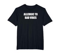 Allergique aux Mauvaises Vibrations T-Shirt, Homme Grandes Tailles, Noir, 4X Tall