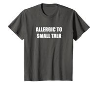 Allergique aux Petites Conversations T-Shirt, Enfant, Asphalte, 6 Ans