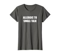 Allergique aux Petites Conversations T-Shirt, Femme, Asphalte, M